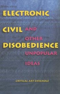electronic-civil-disobedience-other-unpopular-ideas-critical-art-ensemble-staff-paperback-cover-art